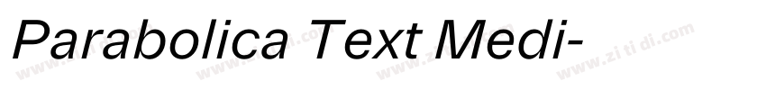 Parabolica Text Medi字体转换 Parabolica Text Medi字体转换